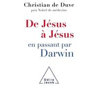 De Jésus à Jésus... en passant par Darwin - Christian de Duve - Odile Jacob - broché - Essai