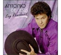 De Jesus, Antonio - Soy Ranchero