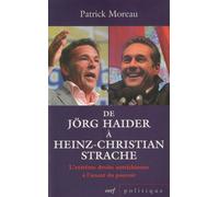 De Jörg Haider à Heinz-Christian Strache - Patrick Moreau - Cerf - broché - Essai