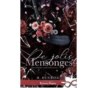 De jolis mensonges Sentiments contradictoires, T1 - Helena Hunting - Collection Infinity - broché - Roman