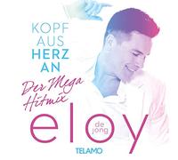 De Jong,Eloy - Kopf aus-Herz An...der Mega Hitmix