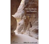 De Jordanie en Flandre Ombres et lumières d'une vie ailleurs - Wajih Rayyan - L'harmattan - broché - Roman