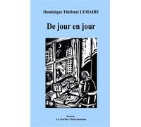 De jour en jour - Dominique Thiébaut Lemaire - L'harmattan - broché - Poésie