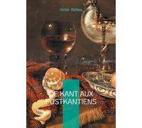 De Kant aux postkantiens: L'évolution de l'idéalisme allemand : de la critique kantienne aux systèmes postkantiens