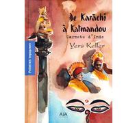 De Karachi A Katmandou. Carnets D'Inde
