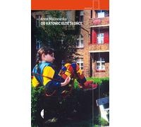 De Katowice, le soleil se couche - Anna Malinowska (Buch auf Polnisch)