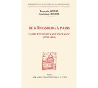 De Königsberg à Paris : La Réception de KAnt en France (1788-1804)