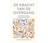 De kracht van de overgang: Gebruik de menopauze om jezelf te (her)ontdekken