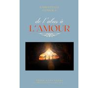 de l’abus à L’AMOUR: PRIEZ SANS CESSE