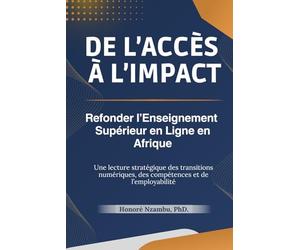 De l’Accès à l’Impact: Refonder l’Enseignement Supérieur en Ligne en Afrique