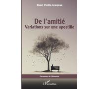 De l’amitié: Variations sur une apostille