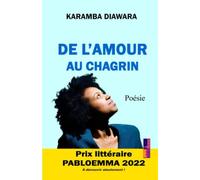 De l’amour au chagrin: recueil de poèmes