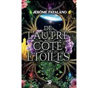 De l’autre côté des étoiles (récit fantastique - fantasy épique - réédition)