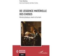 Yvon Quiniou – De l'essence matérielle des choses: Monde physique, vivant et humain – Broché