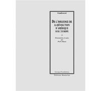 De l’influence de la révolution d’Amérique sur l’Europe - Condorcet - Manucius Eds - broché - Essai