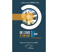 De l’UVS à l’UN-CHK – 10 ans d’innovation pédagogique