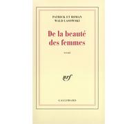 De la beauté des femmes - Roman Wald Lasowski - Gallimard - broché - Livre
