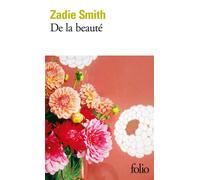 Zadie Smith – De la beauté – Roman – Gallimard – Poche