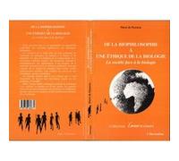 Pierre De Puytorac – De la biophilosophie à une éthique de la biologie – Broché