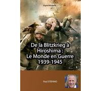 De la Blitzkrieg à Hiroshima :: Le Monde en Guerre 1939-1945