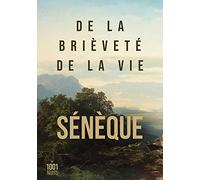 De la brièveté de la vie