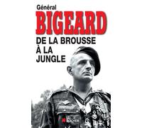De la brousse à la jungle - Marcel Bigeard - Rocher Eds Du - broché - Récit