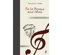 De la Brume aux Abois