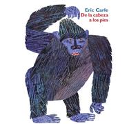 De la cabeza a los pies: From Head to Toe (Spanish edition)