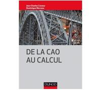 De la CAO au calcul - Jean-Charles Craveur - Dunod - Poche - Etude