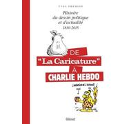 GLENAT Histoire du dessin de presse - de la caricature à Charlie hebdo