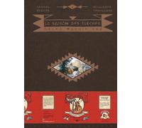 De La Cerise La saison des flèches - édition 2017