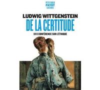 De la certitude: Suivi de : Conférence sur l'éthique