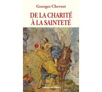 De la charité à la sainteté – Laurier