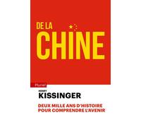 De la Chine - Henry Kissinger - Hachette Pluriel Reference - Poche - Essai
