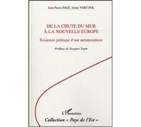 Jean-Pierre Pagé – De la chute du Mur à la Nouvelle Europe – Économie politique – Broché