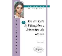 De la cité à l'Empire - Histoire de Rome