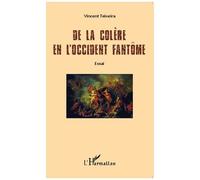 De La Colère En L'occident Fantôme