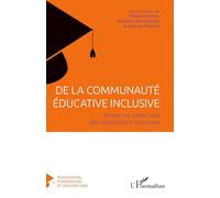 De la communauté éducative inclusive Penser et construire des institutions inclusives - Thibaud Pombet - L'harmattan - broché - Manuel