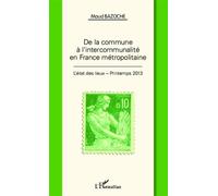 De la commune à l'intercommunalité en France métropolitaine