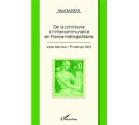 De la commune à l'intercommunalité en France métropolitaine