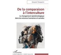 Giovanni Pampanini – De la comparaison à l’interculture : Le changement épistémologique – Broché