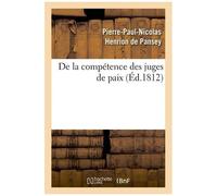 De La Compétence Des Juges De Paix 2e Éd