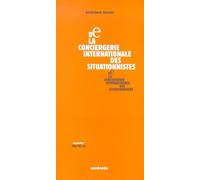 De la Conciergerie internationale des situationnistes