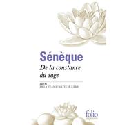 De la constance du sage / De la tranquillité de l'âme – Gallimard
