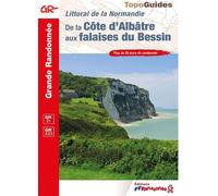 De La Côte D'albâtre Aux Falaises Du Bessin - Littoral De La Normandie