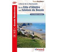 De la côte d'Albâtre aux falaises du Bessin: Littoral de la Normandie
