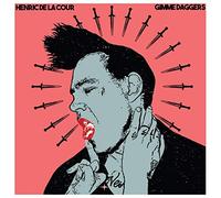 De La Cour Henric - Gimme Daggers [Import]