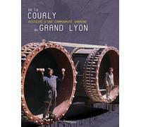 De La Courly Au Grand Lyon