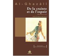 De la crainte et de l'espoir - Muhammad Ibn Muhammad Abu Hamid L'imam Al-Ghazali - Albouraq - broché - Essai