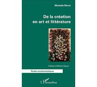 Michelle Morin – De la création en art et littérature – L'Harmattan